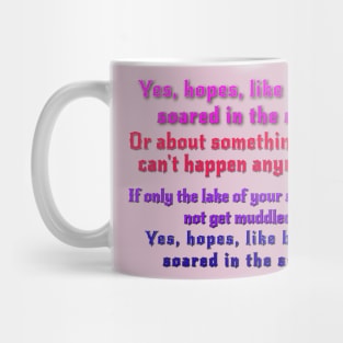 Never regret what happened Mug